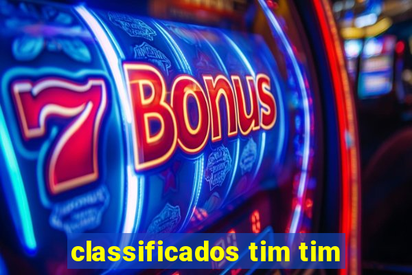 classificados tim tim